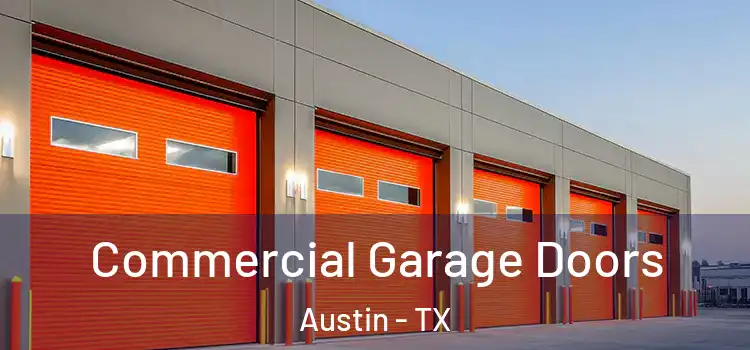  Commercial Garage Doors Austin - TX