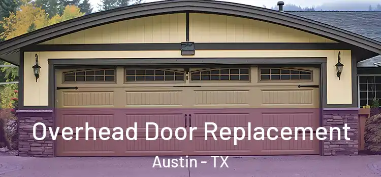  Overhead Door Replacement Austin - TX