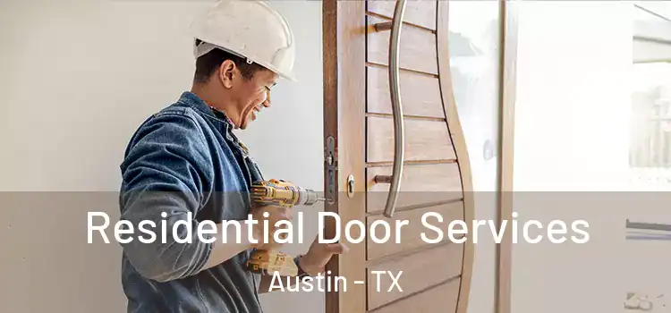 Residential Door Services Austin - TX