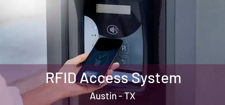  RFID Access System Austin - TX